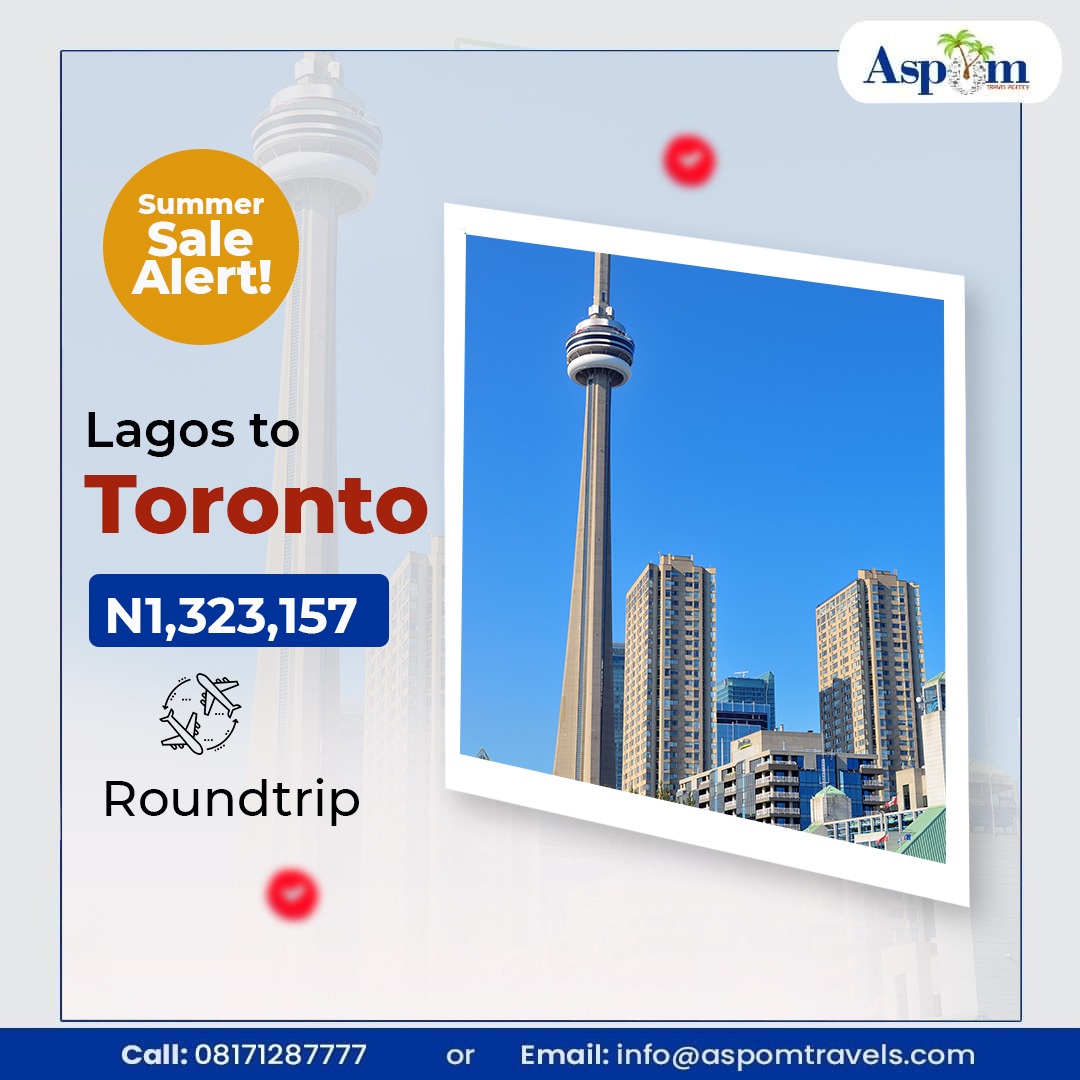 Lagos to Toronto Summer Sale Alert